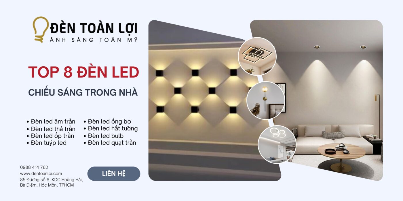 Đèn led chiếu sáng trong nhà