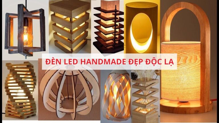 Đèn led handmade đẹp độc lạ