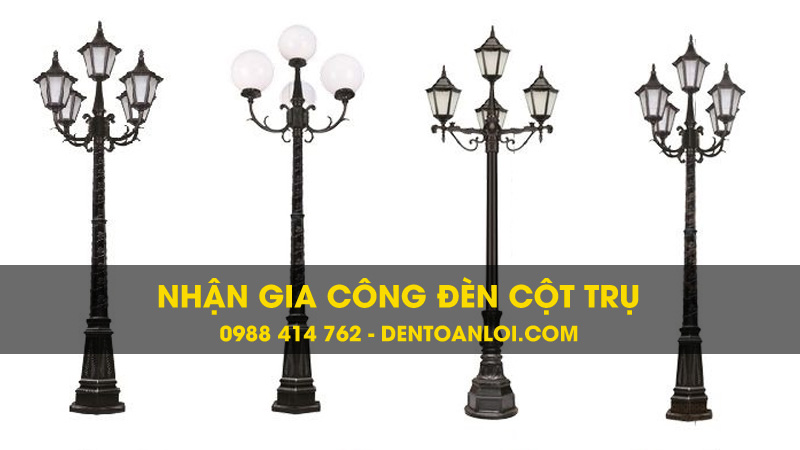 Nhận gia công đèn cột trụ sân vườn, công viên, đèn đường