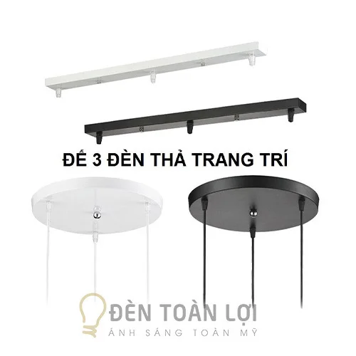 Phụ Kiện Đèn: Bộ đế ốp 3 đèn thả trần loại dài 50cm và tròn phi 30cm
