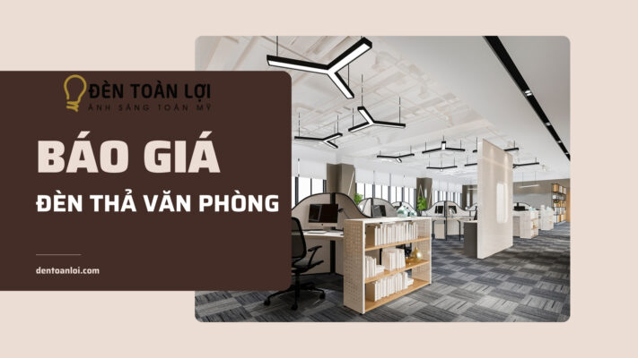 Giá đèn thả văn phòng mới nhất