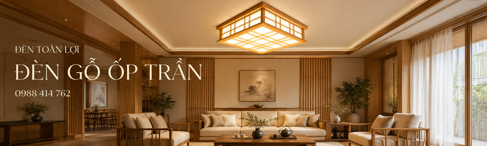 Đèn-Gỗ-Ốp-Trần---Đèn-Toàn-Lợi