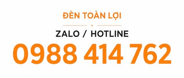 Zalo và hotline Đèn Toàn Lợi 0988 414 762